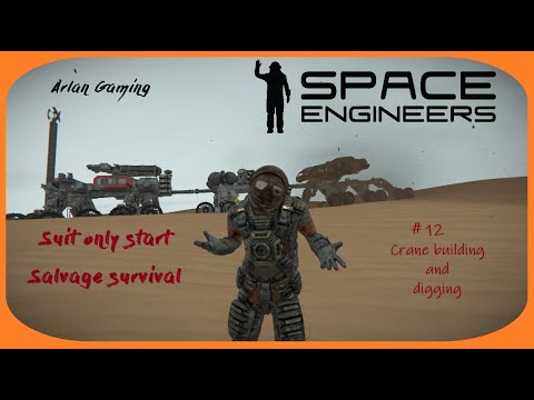 Space Engineers - Suit Only Start - Salvage Survival #12 Crane building ...