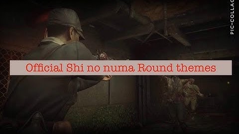Black ops 3 Zombies - Official Shi no numa Round themes