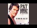 Miniature de la vidéo de la chanson Pat Boone (Vocal)