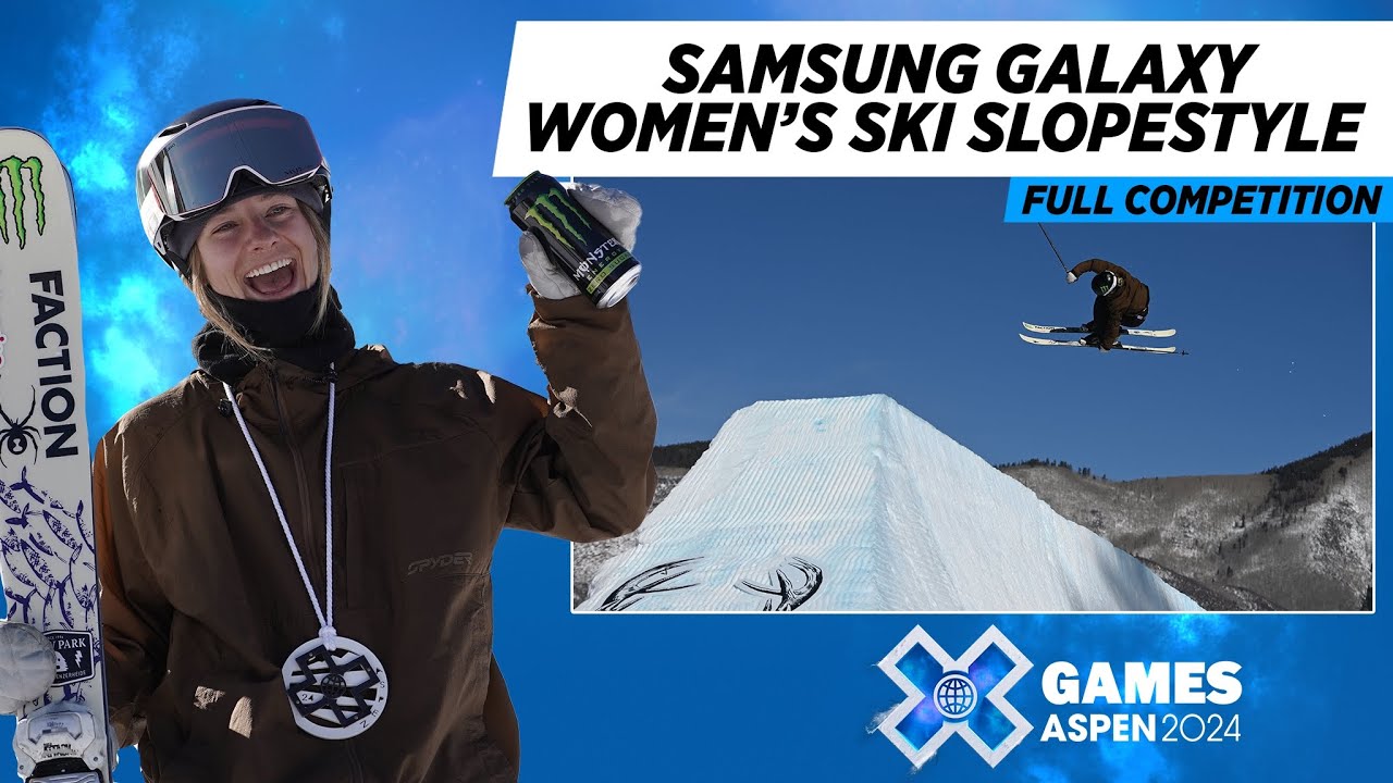 Samsung Galaxy Women's Ski Slopestyle: FULL COMPETITION