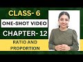 Chapter 12  ratio and proportions  class 6  one shot