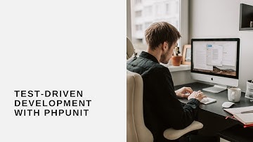 Test-Driven Development with PHPUnit