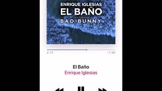 Enrrique Iglesias Ft. Bad Bunny - El Baño (Preview oficial) 2018