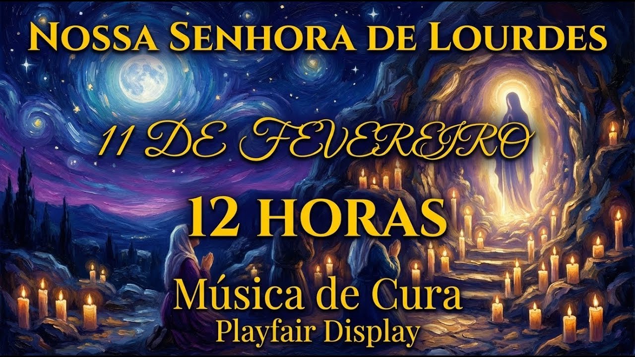 Música de Sono de Nossa Senhora de Lourdes (11 de Fevereiro) | 12 Horas Oração Noturna e Adoração
