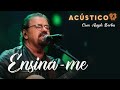 Asaph Borba - Ensina-me - Acústico 93 - 2022