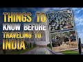 Traveling to India? Here&#39;s 6 Things You Should Know