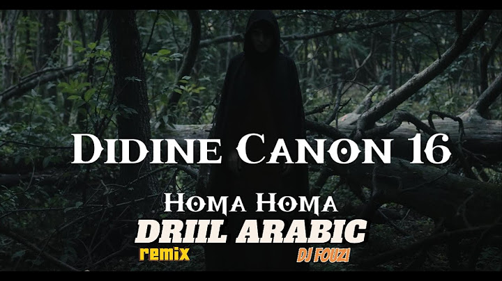 Didine Canon 16 - Homa Homa - (DRIIL ARABIC دريل عربي ) REMIX Dj Fouzi