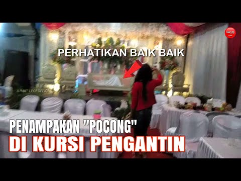 PENAMPAKAN POCONG DI KURSI  PENGANTIN  ASLI TANPA 