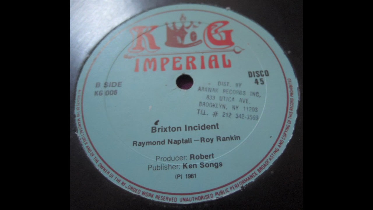Raymond Naptali & Roy Rankin - Brixton Incident (UK reggae 12" on KG Imperial 1981)