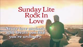 Sunday Lite Rock In Love