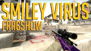 CS:GO - "Smiley Virus" Fragshow