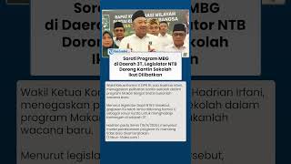 Soroti Program MBG di Daerah 3T, Legislator NTB Dorong Kantin Sekolah Ikut Dilibatkan