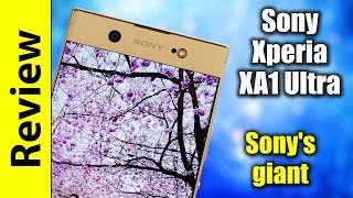 Sony Xperia XA1 Ultra Review | Sony's Giant screenshot 4