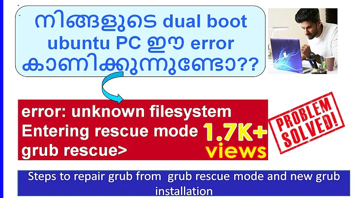 How to fix  ''grub rescue unknown filesystem'' error: 100% - malayalam | English subtitles