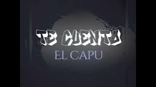 EL CAPU- te cuento