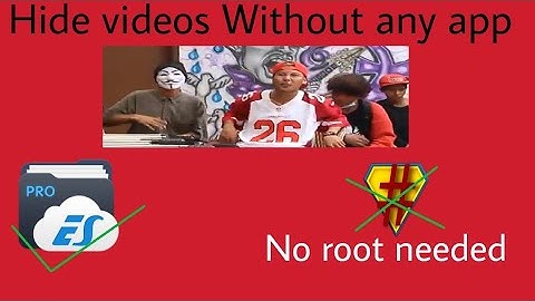how to hide videos on sd card without any apps
