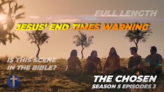 Jesus’ End of Days Prophecy | The Chosen S5E3
