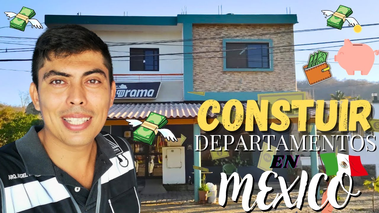 Cuanto Cuesta Construir APARTAMENTOS o DEPARTAMENTOS en MÉXICO? | Un