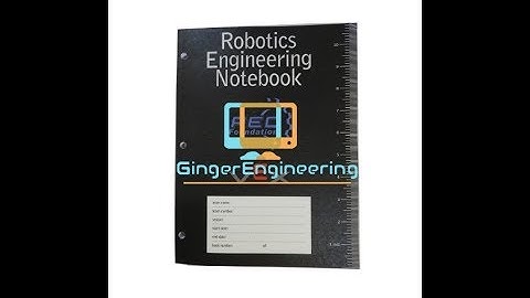 Robotics Engineering Notebook (Beginner)