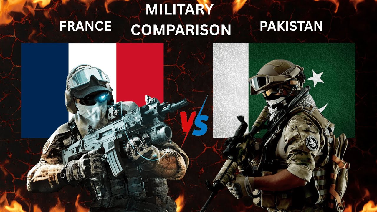 France vs Pakistan Military Power Comparison 2025 Pakistan vs France Military Power Comparison 2025