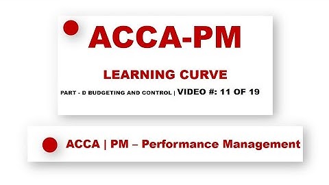 ACCA PM | Quantitative techniques - Learning Curve • @financeskul