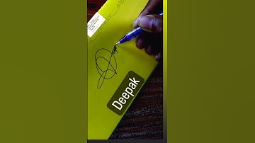 signature of Deepak #signature #shorts #shortvideo  #sign #name#signature #viral