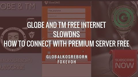 FREE INTERNET GLOBE & TM SLOWDNS PREMIUM (HOW TO CONNECT TO PREMIUM SERVER FREE) 2018