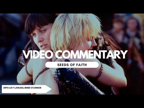 Xena - Seeds of Faith (Video Commentary)