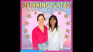 Spinning Plates  EP 124 Michelle Ogundehin