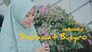Sholawat Busyro Cover By Anis Mochammad