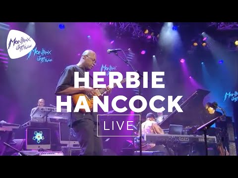 Herbie Hancock - Actual Proof (Live at Montreux Jazz Festival 2010)