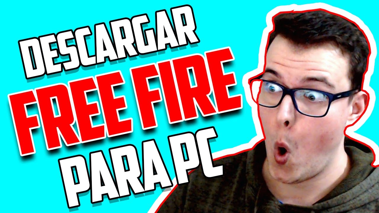 COMO DESCARGAR FREE FIRE PARA PC 🔥 (Nueva Actualización ...