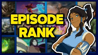 Every Legend of Korra Episode RANKED from Worst to Best