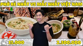 PHỞ RẺ NHẤT VS MẮC NHẤT VIỆT NAM | CrisDevilGamer tối nay ăn gì?