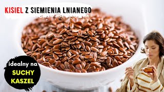 Przepis Na Kisiel Z Siemienia Lnianego Na Kaszel I Ból Gardła 2 Składniki Keto Łatwizna