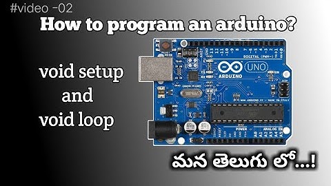 How to program an arduino in telugu//arduino programing in telugu.