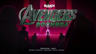 Bleach TYBW - Avengers Doomsday Teaser Version | Gd Anime Cutz
