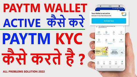 How To Solve Paytm Wallet Inactive Problem 2022 | Paytm KYC Kaise Karen 2022