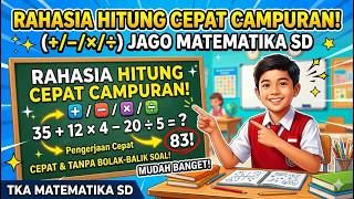 Salah Satu Tanda Ini Pasti Bikin Kamu Salah Jawab di TKA Bilangan