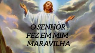 O Senhor Fez Em Mim Maravilhamagnificat.cantigo De Maria.
