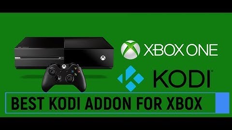 2018 Best Kodi Video Addon For Xbox