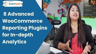 8 Advanced WooCommerce Reporting Plugins for In depth Analytics