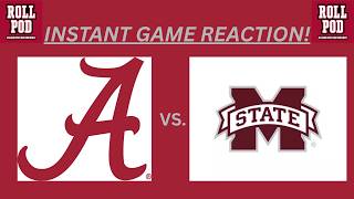 Alabama vs Mississippi State | Bama247 Postgame Show | Instant Reaction