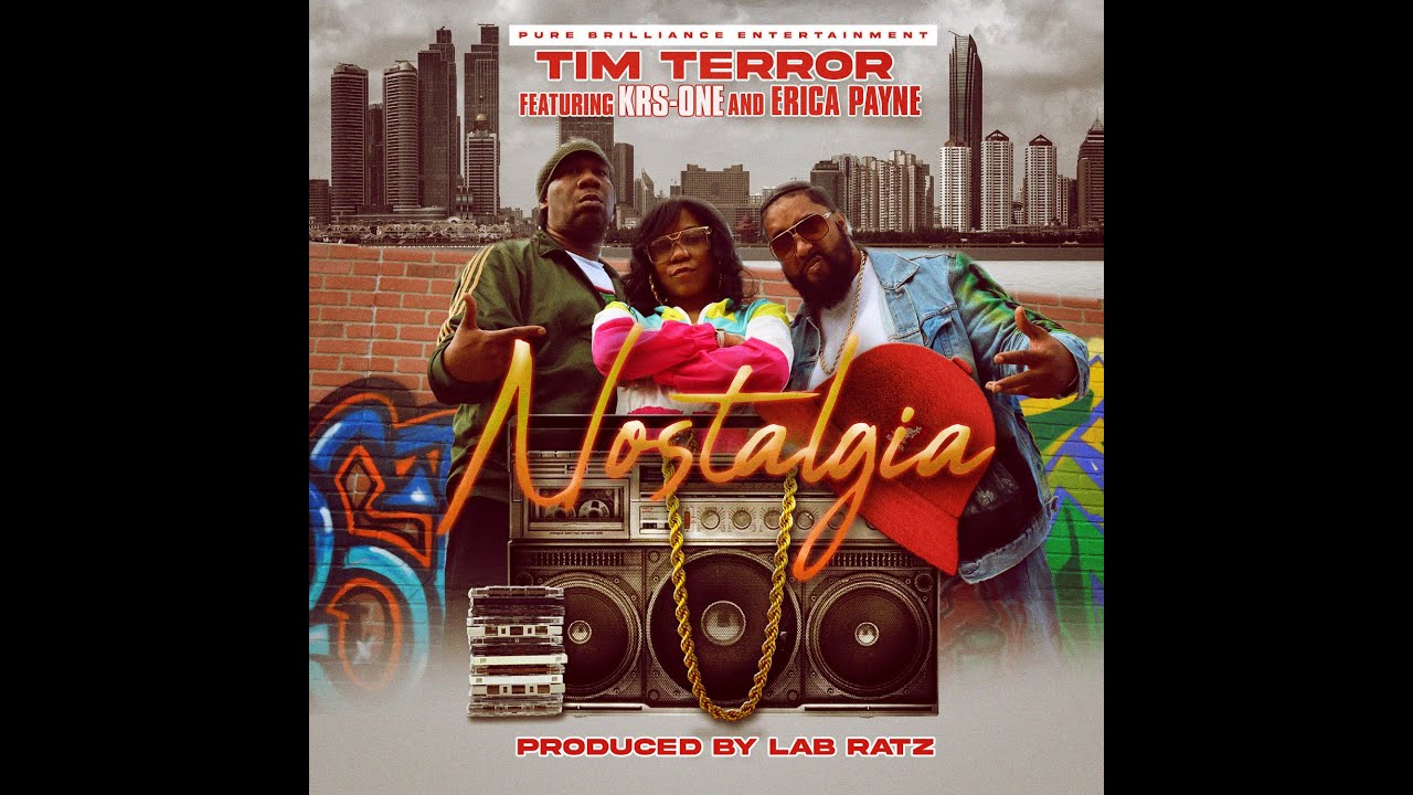 TIM TERROR "NOSTALGIA" FEAT. KRS-ONE AND ERICA PAYNE (OFFICIAL MUSIC VIDEO)Produced by Lab Ratz