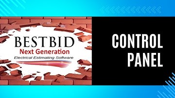 #2 Control Panel | Best Bid Next Generation | Electrical Estimating Software 2024