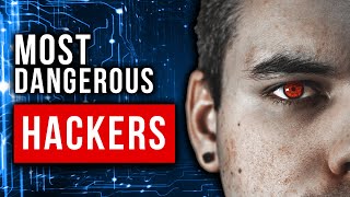 10 Most Dangerous Hacker Groups of All Time