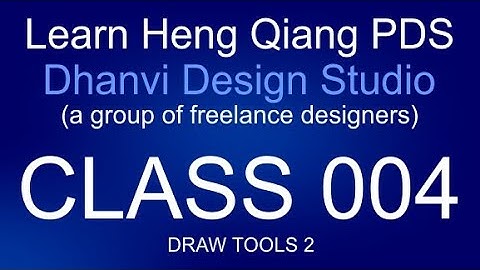 Heng Qiang Class 004 Draw tool 2 (select color to mirror copy)