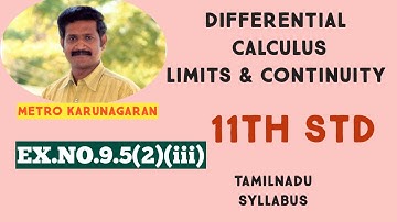 11th Std Maths Ex.9.5(2)(iii) Examine the continuity of the FUNCTION e^x tan x