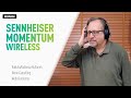 Sennheiser Momentum Wireless M3AEBTXL İncelemesi