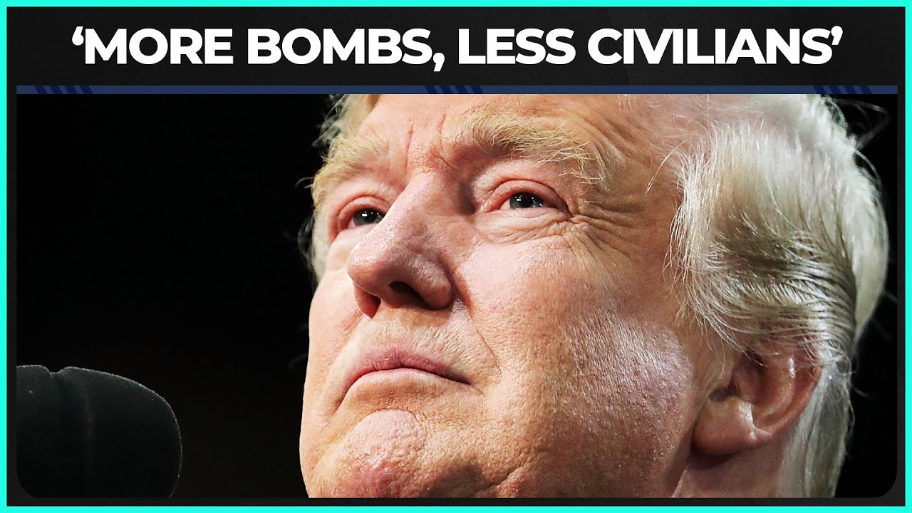 Trump Admin: More Bombs, Less Civilians